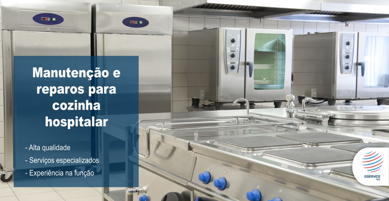Manutenção preventica em cozinha hospitalar